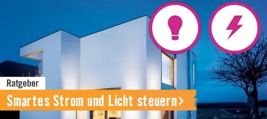 Ratgeber Smartes Strom und Licht steuern