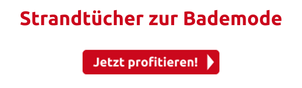 Strandtücher zur Bademode