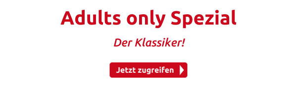 Adults only Spezial