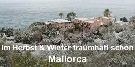 Mallorca - Im Herbst & Winter traumhaft schön