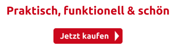 Praktisch, funktionell & schön