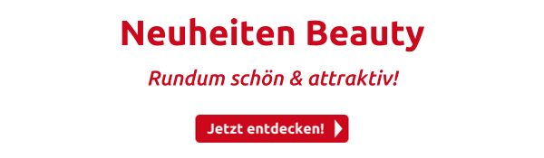 Neuheiten Beauty 