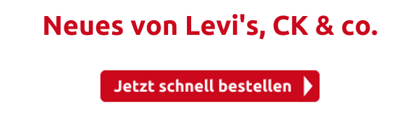 Neues von Levi's, CK & co.