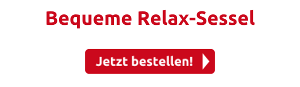 Bequeme Relax-Sessel