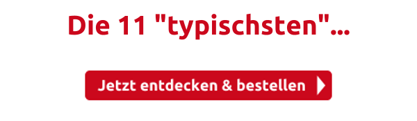 Die 11 "typischsten"... 