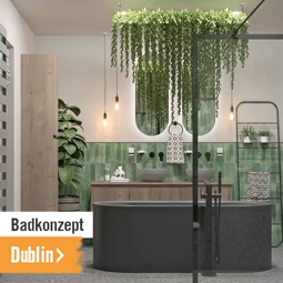 Badkonzept Dublin