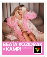 Beata Kozidrak x KAMP! - HOUSE OF BEATA
