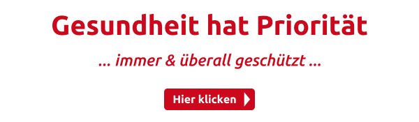 Gesundheit hat Priorität