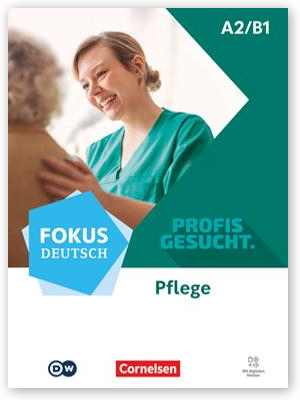 Fokus Deutsch, Profis gesucht Pflege