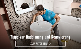 Tipps zur Badplanung und Renovierung