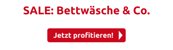 SALE: Bettwäsche & Co. 