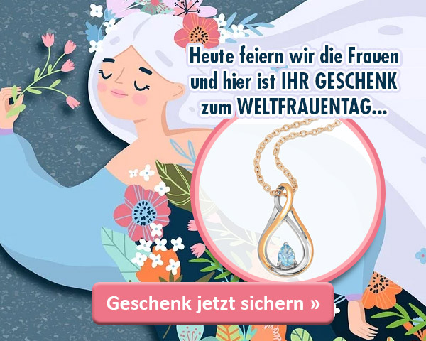 Jetzt ihr Frauentagsgeschenk sichern!