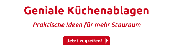 Geniale Küchenablagen
