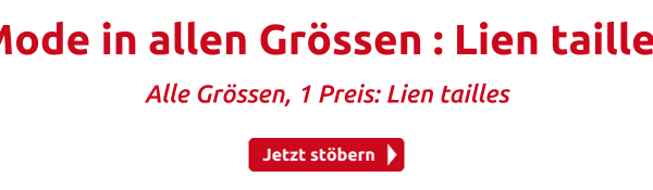 Mode in allen Grössen : Lien tailles