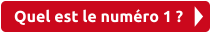 Quel est le numéro 1 ?