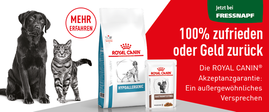 Die Royal Canin Akzeptanzgarantie: 100% zufrieden oder Geld zurück!