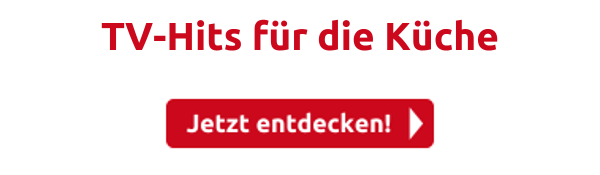 TV-Hits für die Küche