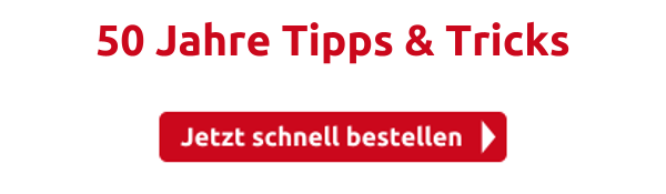50 Jahre Tipps & Tricks