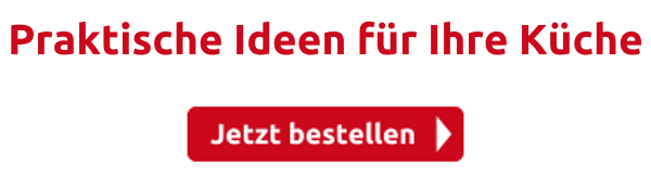 Praktische Ideen für Ihre Küche