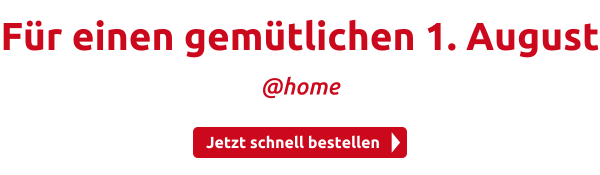 Für einen gemütlichen 1. August