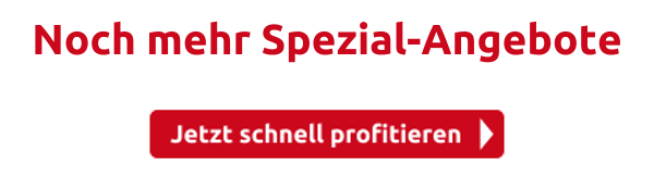 Noch mehr Spezial-Angebote