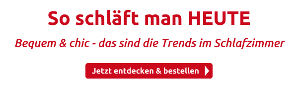 So schläft man HEUTE