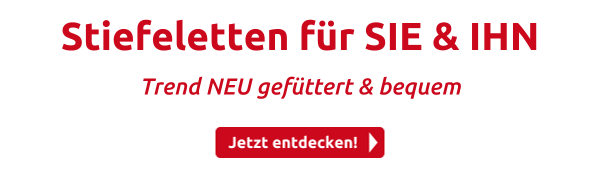 Stiefeletten für SIE & IHN