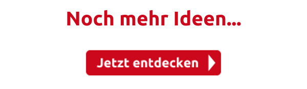 Noch mehr Ideen...