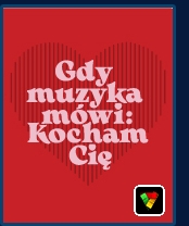 Gdy muzyka m&oacute;wi: Kocham Cię