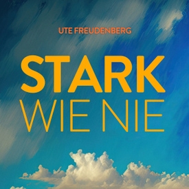 Stark Wie Nie