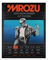  Mrozu &ndash; Odpowiedni moment tour