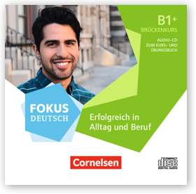 Fokus Deutsch, CDs zum Paket B1+/B2