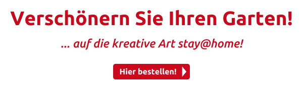 Verschönern Sie Ihren Garten!
