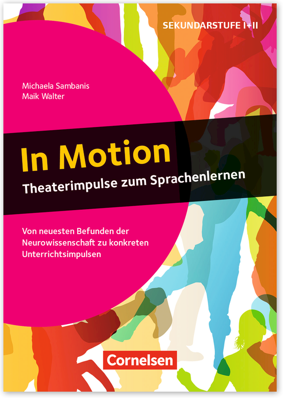 In Motion - Theaterimpulse zum Sprachenlernen