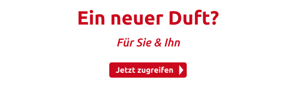Ein neuer Duft?
