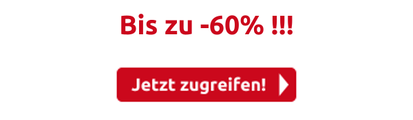 Bis zu -60% !!!
