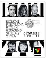 OBYWATELE REPUBLIKI: Rogucki / Pietrucha / Biolik / Wiraszko / Spolsky / Zioła