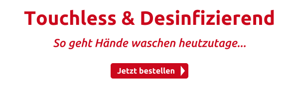 Touchless & Desinfizierend