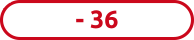 - 36