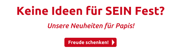 Keine Ideen für SEIN Fest?