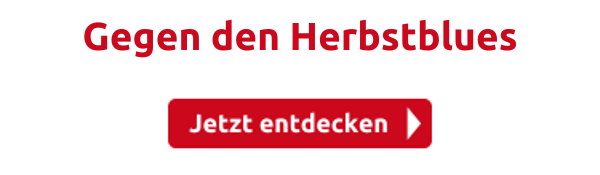 Gegen den Herbstblues