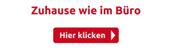 Zuhause wie im Büro