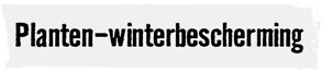 Planten-winterbescherming | HORNBACH