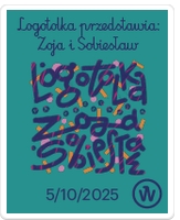 FIRLEJ DZIECIOM: Logotolka przedstawia: Zoja i Sobiesław