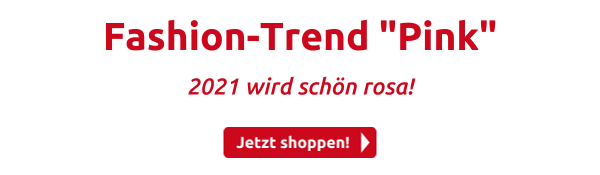 Fashion-Trend "Pink"