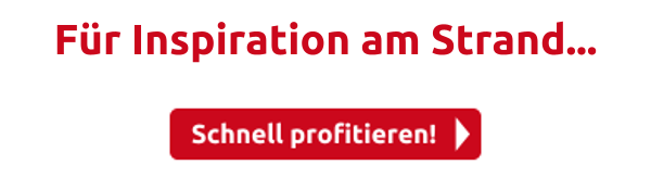 Für Inspiration am Strand...