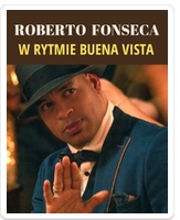 ROBERTO FONSECA – W RYTMIE BUENA VISTA