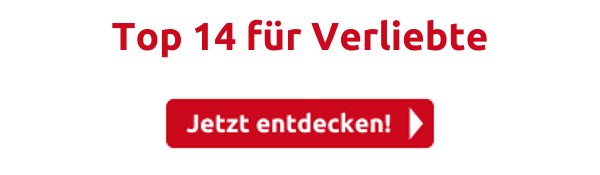 Top 14 für Verliebte