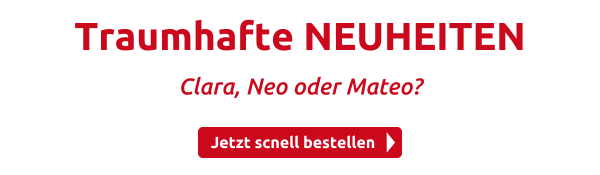 Traumhafte NEUHEITEN