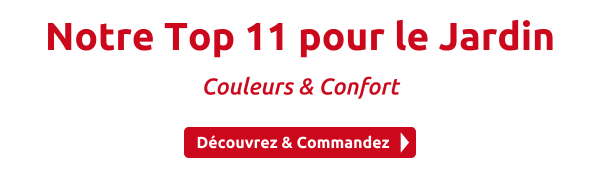  Notre Top 11 pour le Jardin
